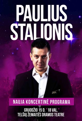 Paulius Stalionis. Nauja koncertinė programa