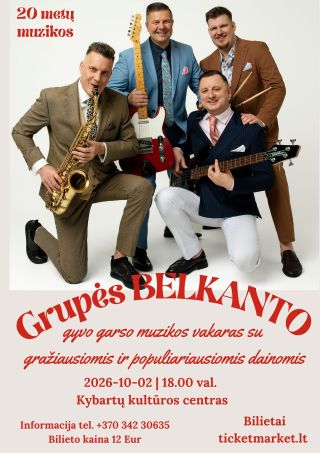 Grupės Belkanto gyvo garso muzikinis vakaras