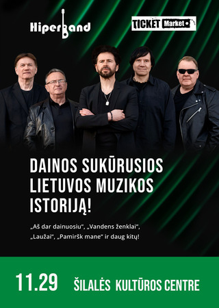 NEĮVYKS. HIPERBAND. Dainos sukūrusios Lietuvos muzikos istoriją!