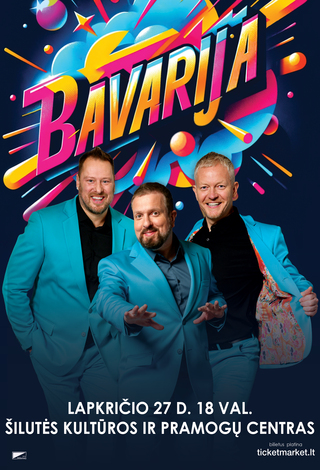 BAVARIJA | ŠILUTĖ