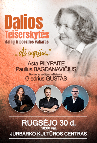 Dalios Teišerskytės dainų ir poezijos vakaras 
