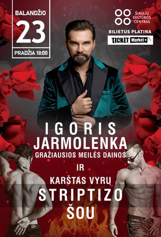 Igoris Jarmolenka & vyrų striptizo žvaigždžių šou!