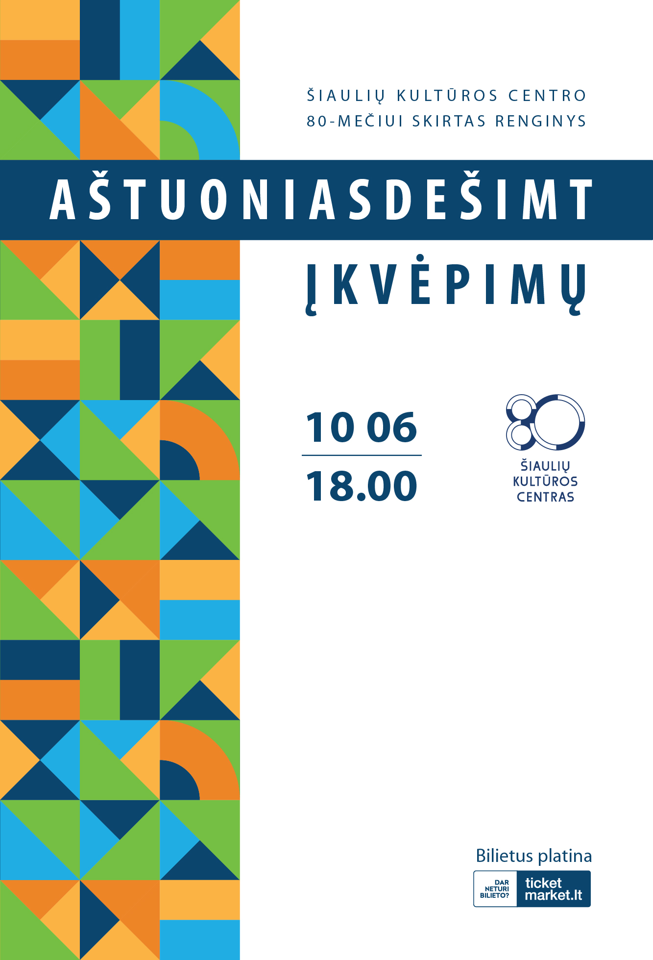 Šiaulių kultūros centro 80-mečiui skirtas renginys „Aštuoniasdešimt įkvėpimų“