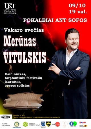 Pokalbiai ant sofos. Vakaro svečias MERŪNAS VITULSKIS