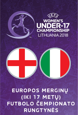 UEFA Europos merginų iki 17 metų (WU17) futbolo čempionatas: Anglija-Italija
