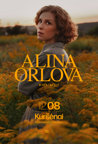 ALINA ORLOVA ir violončelė | Kuršėnai