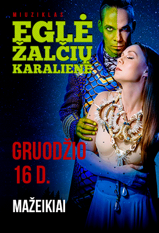 Miuziklas EGLĖ ŽALČIŲ KARALIENĖ