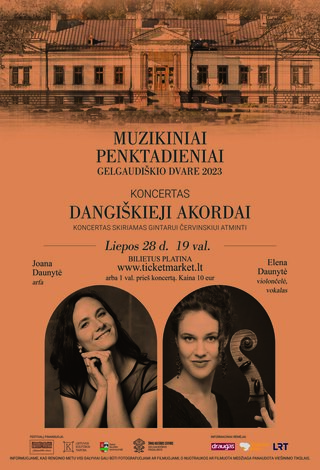 Muzikiniai penktadieniai Gelgaudiškio dvare. Koncertas „Dangiškieji akordai“