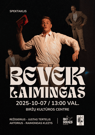 Spektaklis ,,Beveik laimingas’’