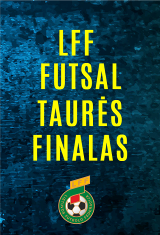 LFF futsal taurės finalas: Vytis (Kaunas) – Baltai (Kaišiadorys)