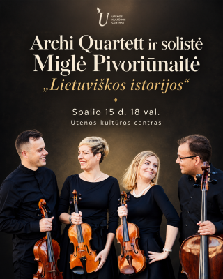 Profesionalaus meno mėnuo. Styginių kvartetas „Archi Quartett“ ir dainininkė MIGLĖ