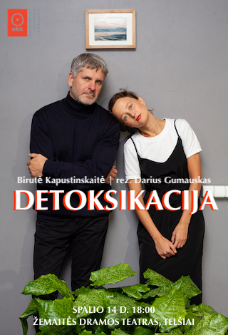 OKT / Vilniaus miesto teatras: “Detoksikacija” (rež. Darius  Gumauskas)
