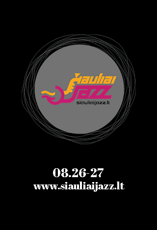 XXI tarptautinis džiazo festivalis Šiauliai jazz 2022 