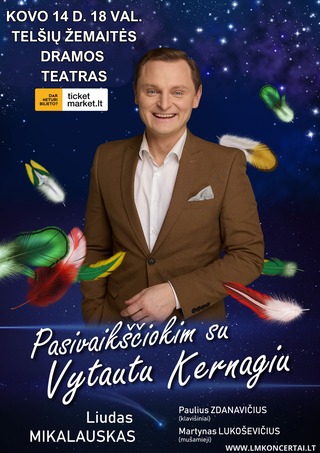 Pasivaikščiokim su Vytautu Kernagiu