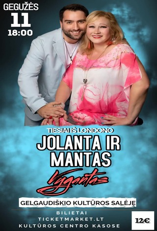 Koncertas „Tiesiai iš Londono: Jolanta ir Mantas“