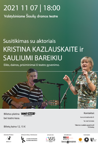 Susitikimas su aktoriais Kristina Kazlauskaite ir Sauliumi Bareikiu