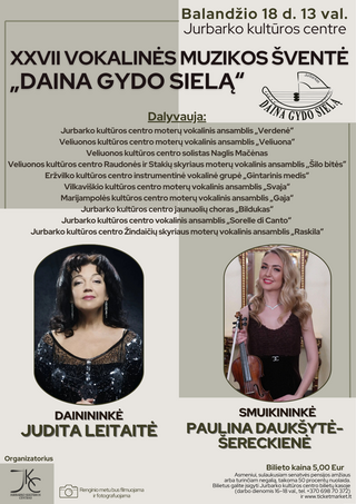 XXVI vokalinės muzikos šventė „Daina gydo sielą“