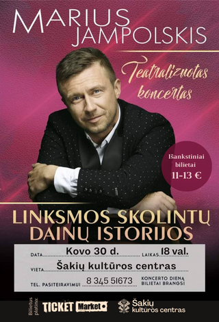 Mariaus Jampolskio teatralizuotas koncertas Šakiuose!