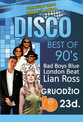 90-ųjų geriausieji: Lian Ross, Bad Boys Blue, LondonBeat