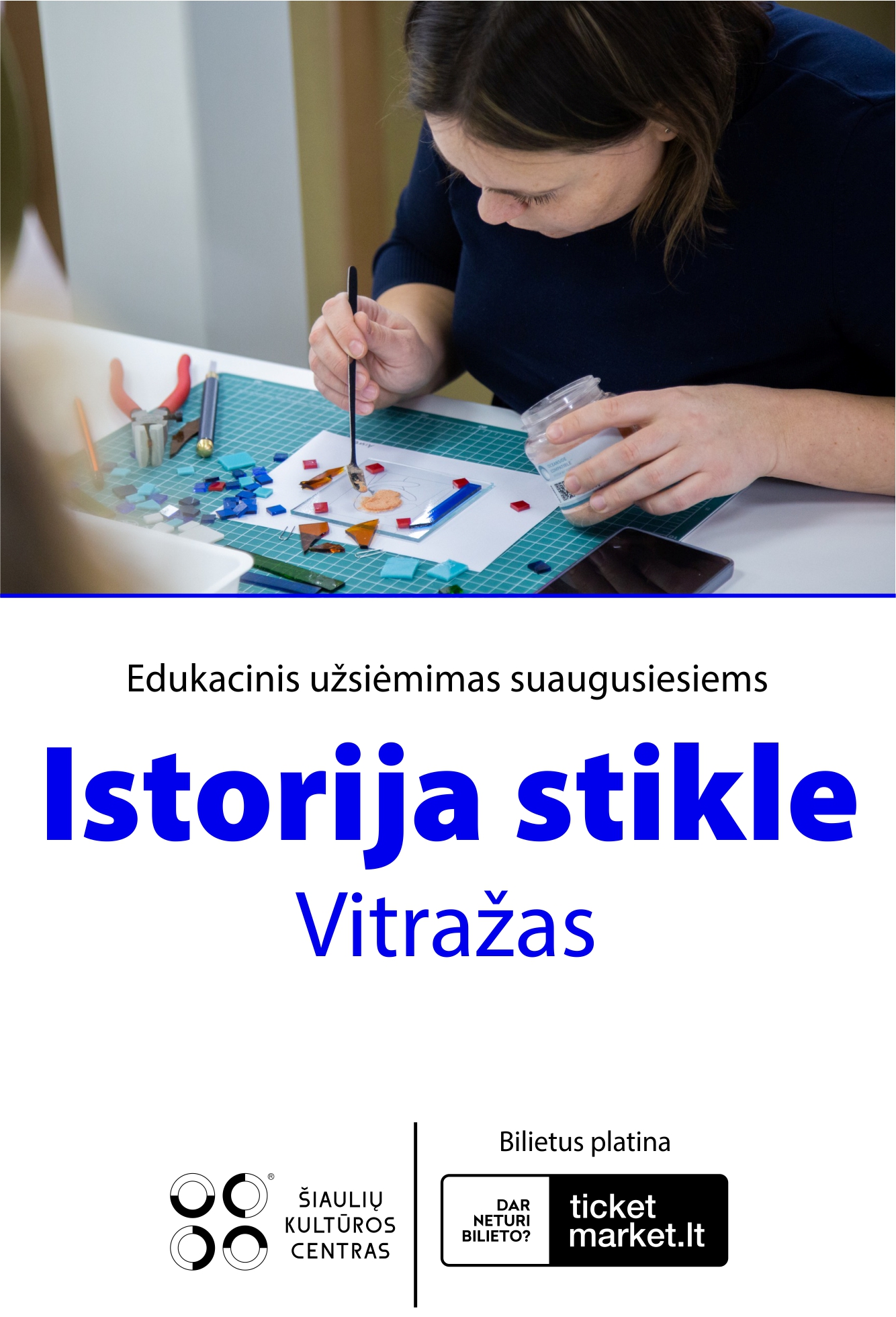 EDUKACINIS UŽSIĖMIMAS SUAUGUSIESIEMS „ISTORIJA STIKLE“
