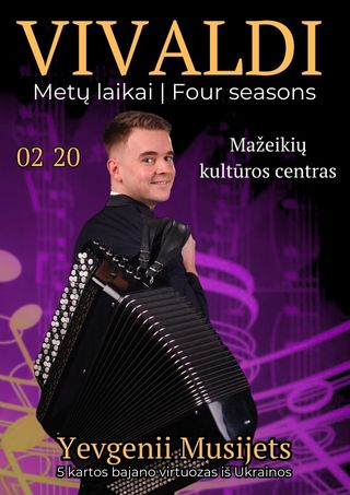 Vivaldi ''Metų laikai'' - bajano virtuozas iš Ukrainos Yevgenii Musijets
