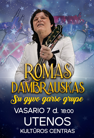 Romas Dambrauskas su gyvo garso grupe | Utena