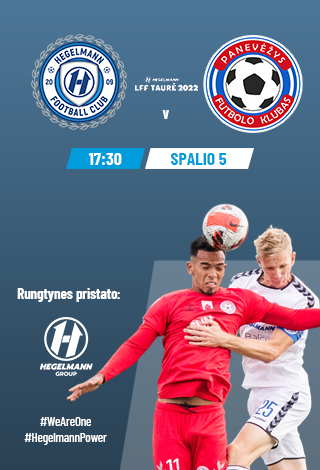 2022 m. LFF taurės pusfinalis: FC Hegelmann – FK Panevėžys