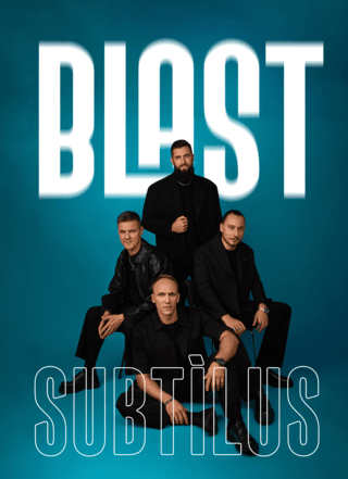 Grupės SUBTÌLUS naujojo albumo BLAST pristatymo koncertas Plungės kultūros centre