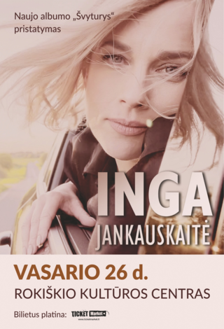 Inga Jankauskaitė | Švyturys | Rokiškis