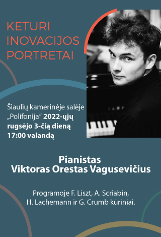 Jaunojo pianisto koncertas „Keturi inovacijos portretai“