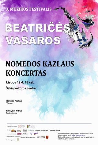 X muzikos festivalis “Beatričės vasaros” Nomedos Kazlaus koncertas