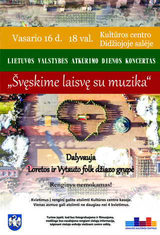 Vasario 16-osios minėjimas “Švęskime laisvę su muzika”