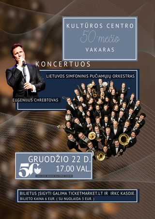 Kultūros centro 50-mečio vakaras