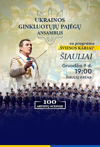 NEĮVYKS. Ukrainos ginkluotųjų pajėgų dainų ir šokio ansamblis su programa 