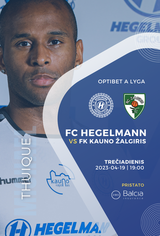 Optibet A lyga: FC Hegelmann x FK Kauno Žalgiris