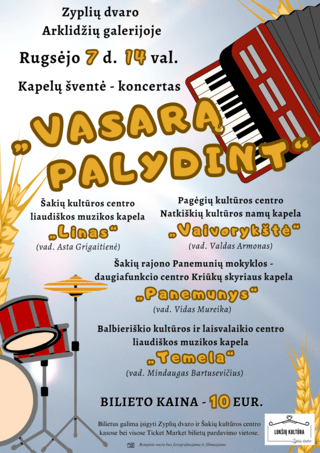 Tradicinė kapelų šventė – koncertas „Vasarą palydint“
