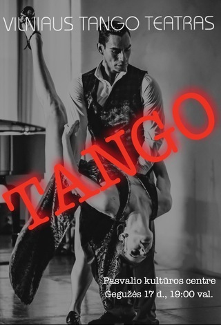 Vilniaus tango teatro šou „TANGO“