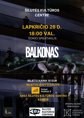 Šokio spektaklis „BALKONAS“