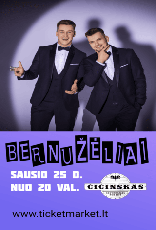 BERNUŽĖLIAI - Čičinske