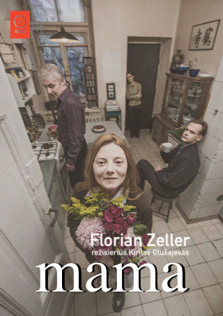OKT / Vilniaus miesto teatras: „Mama” (Rež. Kirilas Glušajevas)