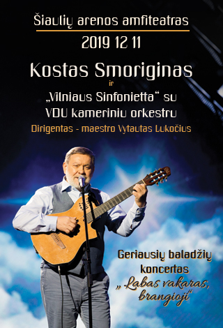 Kostas Smoriginas ir Vytauto Lukočiaus 