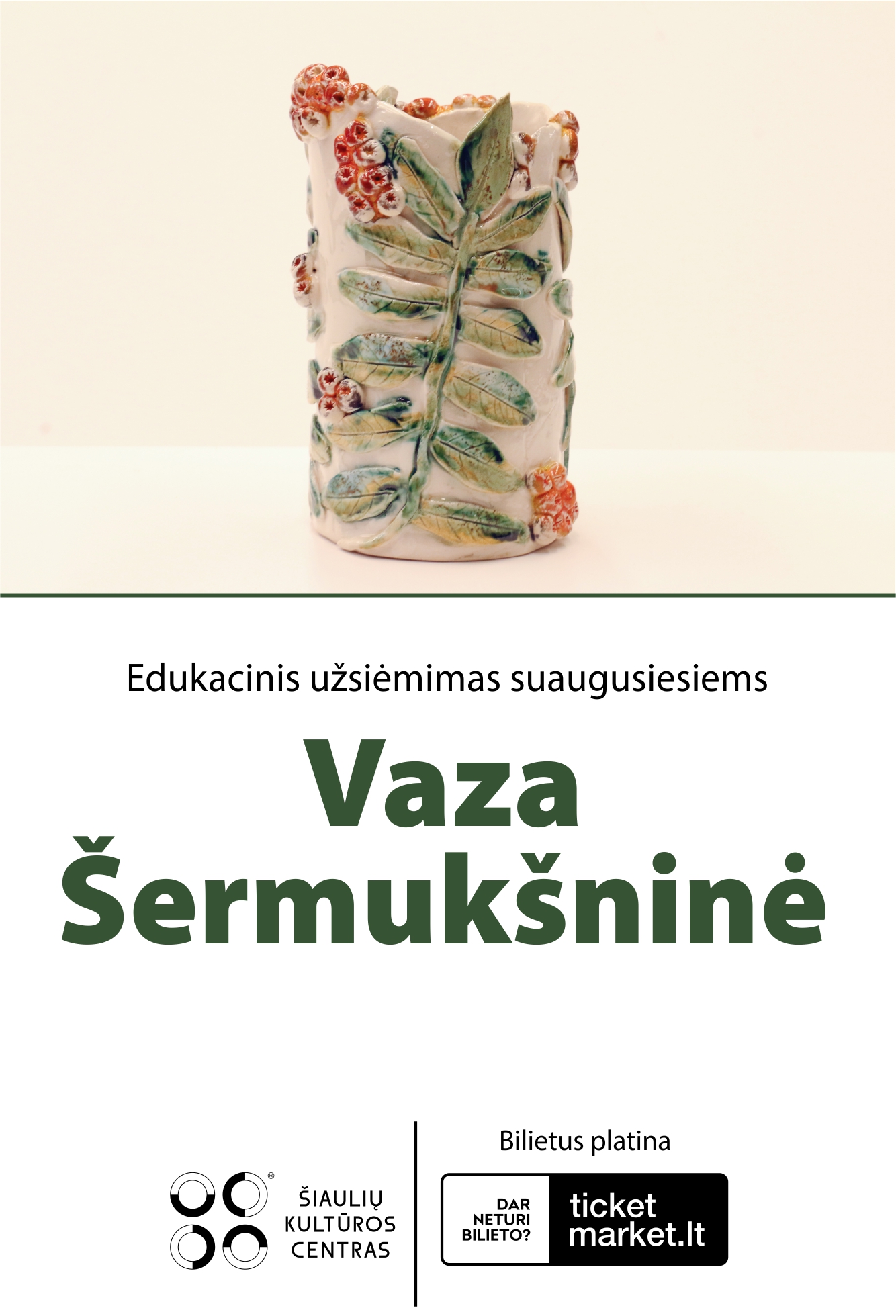 EDUKACINIS KERAMIKOS UŽSIĖMIMAS SUAUGUSIESIEMS „VAZA ŠERMUKŠNINĖ“