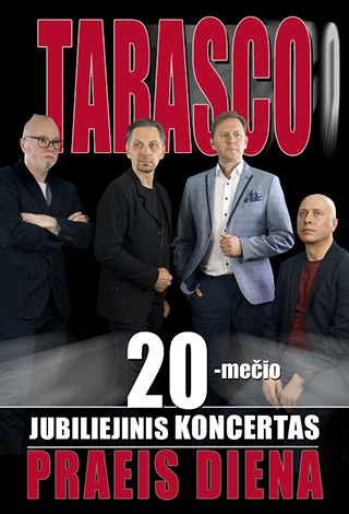 Jubiliejinis grupės „Tabasco“ 20-mečio koncertas