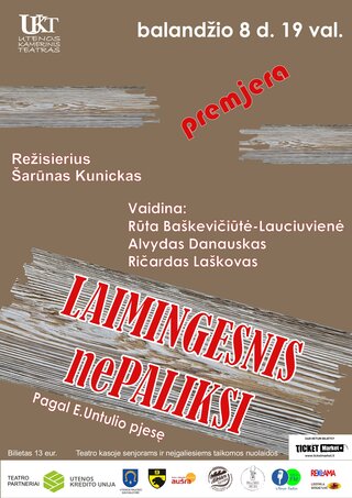 UKT premjera “LAIMINGESNIS nePALIKSI”