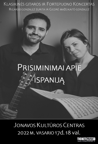 Klasikinės gitaros ir fortepijono koncertas - Prisiminimai apie Ispaniją