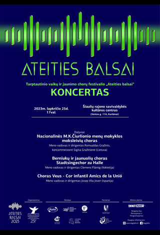 Tarptautinio vaikų ir jaunimo chorų festivalio „Ateities balsai“ koncertas