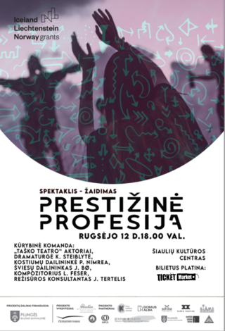 SPEKTAKLIS - ŽAIDIMAS „PRESTIŽINĖ PROFESIJA“