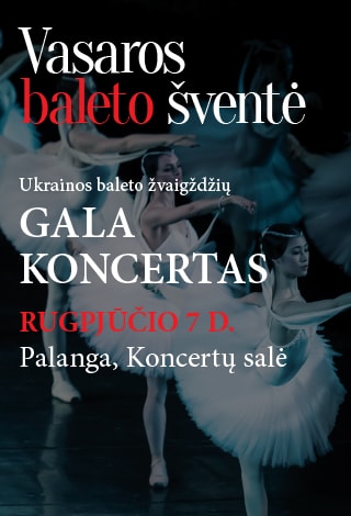 Baleto šventė Ukrainos baleto žvaigždžių GALA KONCERTAS