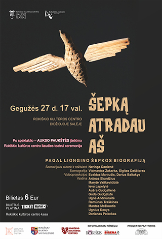 Spektaklis „ŠEPKĄ ATRADAU AŠ“