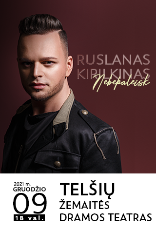 NEĮVYKS.Ruslanas Kirilkinas - NEBEPALEISK